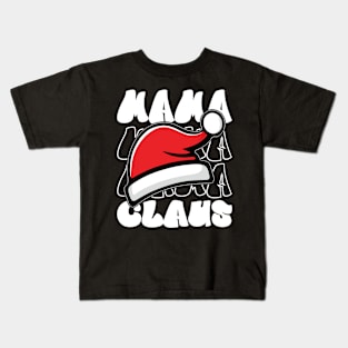 Mama Claus Santa Hat Typography Kids T-Shirt